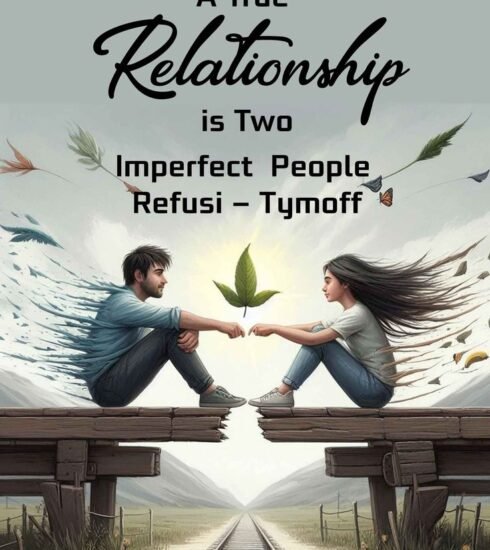 A True Relationship is Two Imperfect People Refusing to Give Up – Tymoff